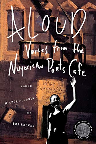 Aloud: Voices from the Nuyorican Poets Cafe