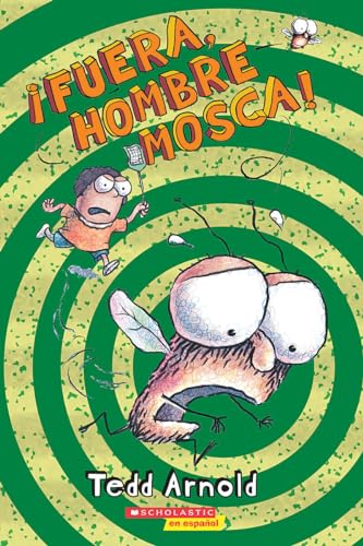 Ifuera, Hombre Mosca!(scholastic En Espanol)Originally published in English as Shoo, Fly Guy!