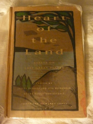 Heart of the Land: Essays on Last Great Places