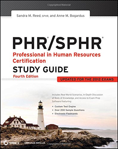 PHR / SPHR: Professional in Human Resources Certification Study Guide