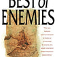 The Best of Enemies: Memoirs of Bassam Abu-Sharif and Uzi Mahnaimi