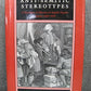 Anti-Semitic Stereotypes: A Paradigm of Otherness in English Popular Culture, 1660-1830 (Johns Hopkins Jewish Studies)