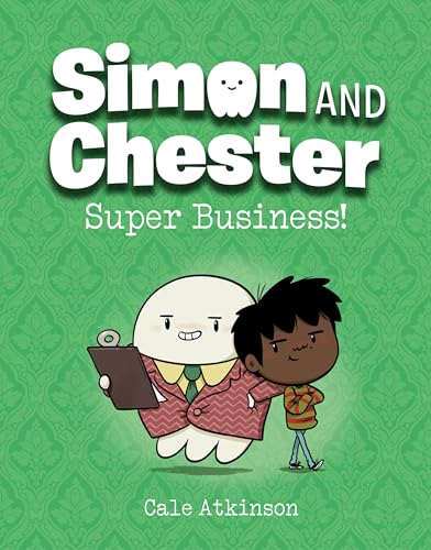 Super Business! (Simon and Chester Book #6)