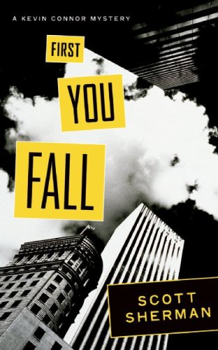 First You Fall: A Kevin Connor Mystery