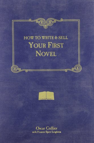 How to Write & Sell Your First Novel