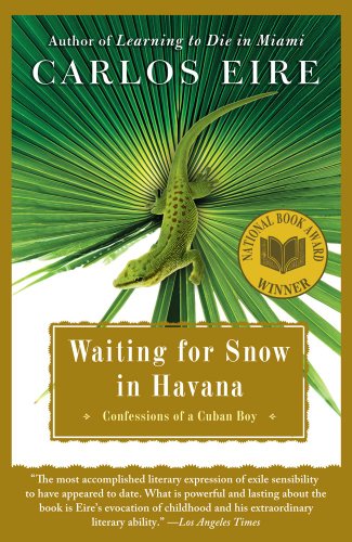 Waiting for Snow in Havana: Confessions of a Cuban Boy