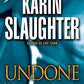 Undone: A Novel (Will Trent)