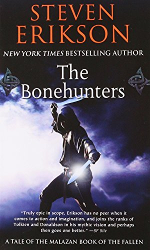 The Bonehunters: Book Six of The Malazan Book of the Fallen