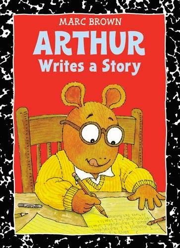 Arthur Writes a Story: An Arthur Adventure (Arthur Adventure Series)