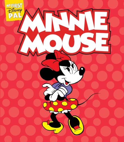 My First Disney Pal: Minnie Mouse: A Board Book