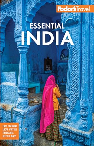 Fodor's Essential India: with Delhi, Rajasthan, Mumbai & Kerala (Full-color Travel Guide)
