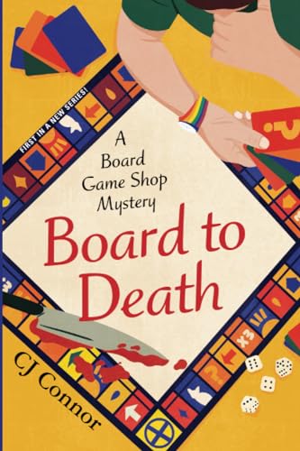 Board to Death (A Board Game Shop Mystery)