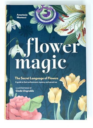 Flower Magic: The Secret Language of Flowers