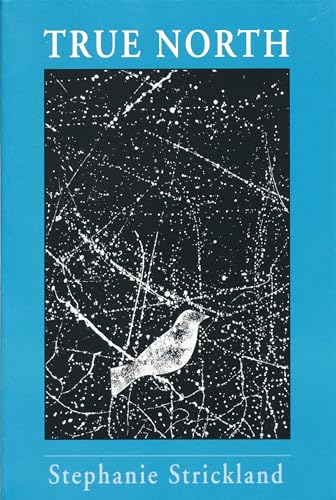 True North (Ernest Sandeen Prize in Poetry)
