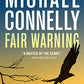 Fair Warning (Jack McEvoy, 3)