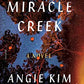 Miracle Creek: A Novel