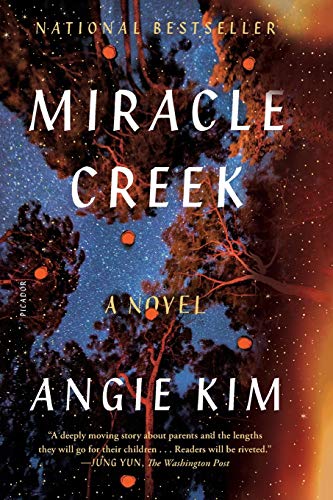 Miracle Creek: A Novel