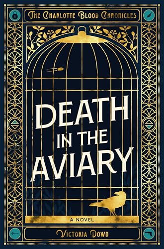 Death in the Aviary: The Charlotte Blood Chronicles