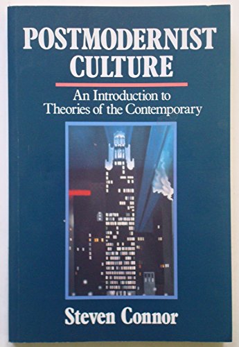 Postmodernist Culture: An Introduction to Theories of the Contemporary