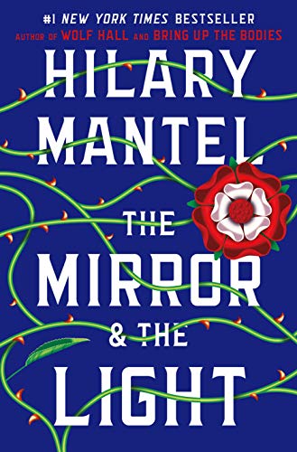 The Mirror & the Light (Wolf Hall Trilogy (3))