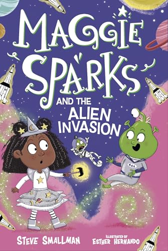 Maggie Sparks and the Alien Invasion: Book 5 (Maggie Sparks Set 2)