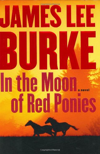 In the Moon of Red Ponies: A Novel