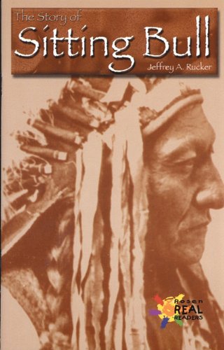 The Story of Sitting Bull (Rosen Publishing Group's Reading Room Collection)
