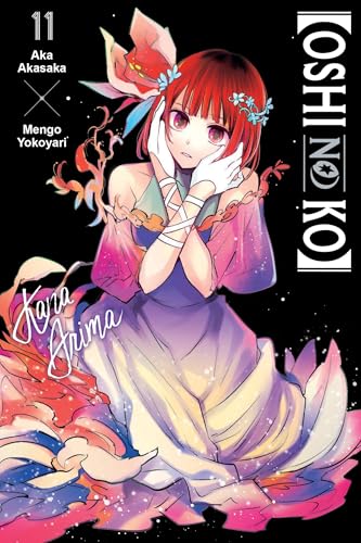 [Oshi No Ko], Vol. 11 (Volume 11) ([Oshi No Ko], 11)