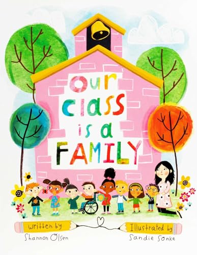 Our Class Is a Family: Big Book Edition (Shannon Olsen Picture Books)