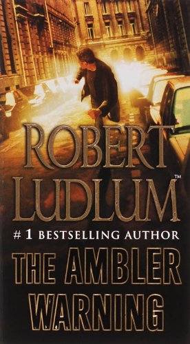 The Ambler Warning: A Novel