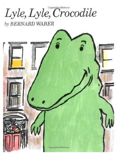Lyle, Lyle, Crocodile (Lyle the Crocodile)