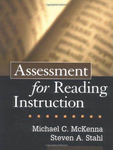 Assessment for Reading Instruction (Solving Problems in the Teaching of Literacy)