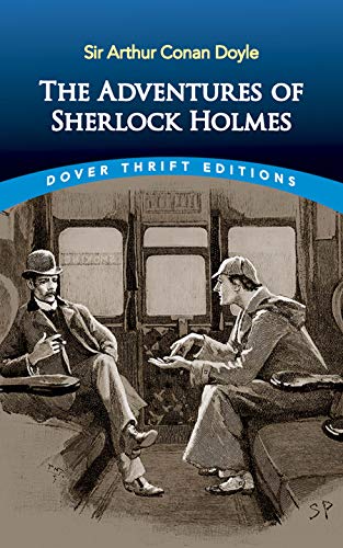 The Adventures of Sherlock Holmes (Dover Thrift Editions)