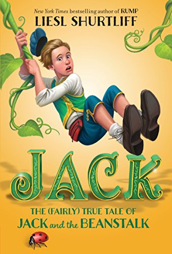 Jack: The True Story of Jack and the Beanstalk
