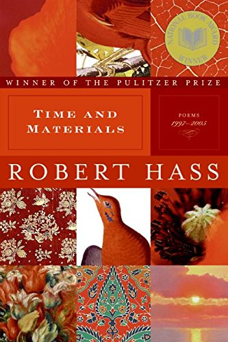 Time and Materials: Poems 1997-2005