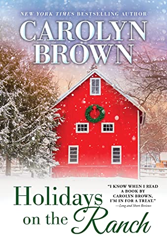 Holidays on the Ranch: Lively Southern Contemporary Holiday Romance