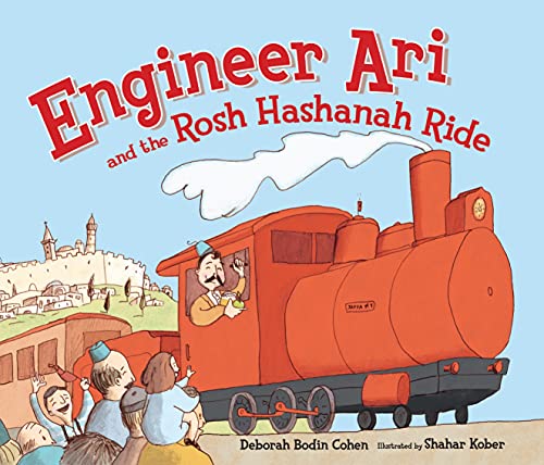 Engineer Ari and the Rosh Hashanah Ride (High Holidays)