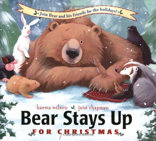 Bear Stays Up for Christmas (The Bear Books)