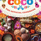Coco: The Official Cookbook