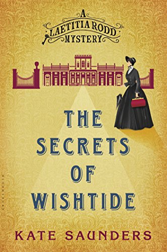 The Secrets of Wishtide (Laetitia Rodd Mystery)