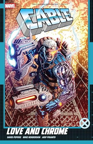 Cable: Love and Chrome