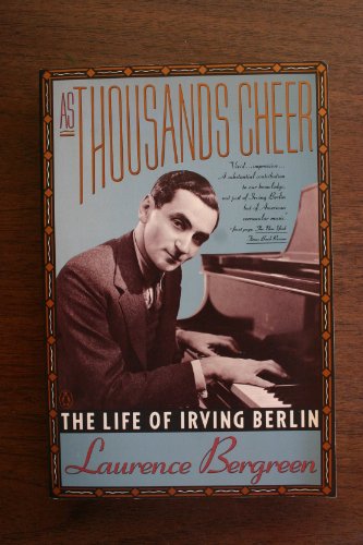 As Thousands Cheer: The Life of Irving Berlin