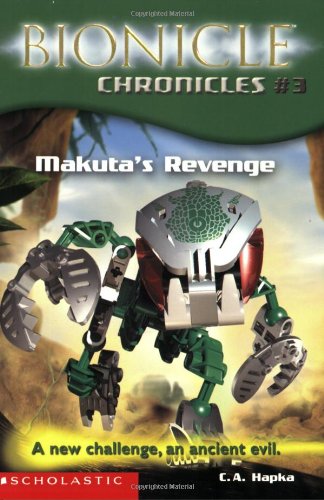 Bionicle Chronicles #3: Makuta's Revenge