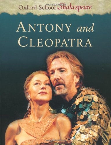 Antony and Cleopatra (Oxford School Shakespeare Series)