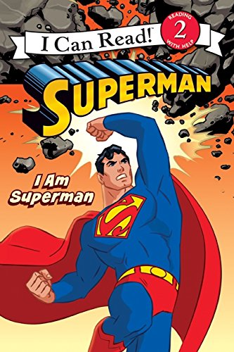 Superman Classic: I Am Superman (I Can Read Book 2)