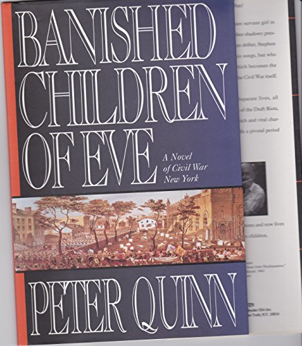 Banished Children of Eve: A Novel of Civil War New York