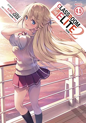 Classroom of the Elite: Year 2 (Light Novel) Vol. 4.5