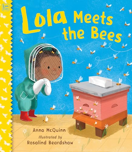 Lola Meets the Bees