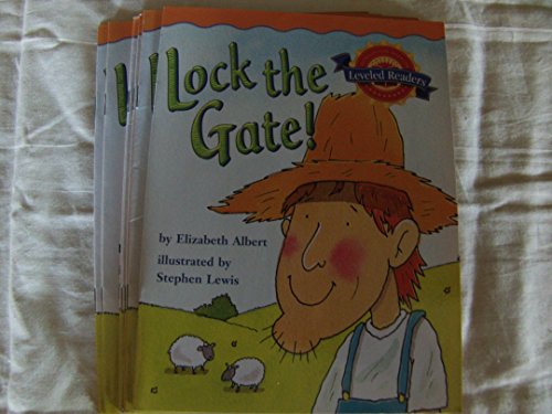 Lock the Gate! (Leveled Readers)