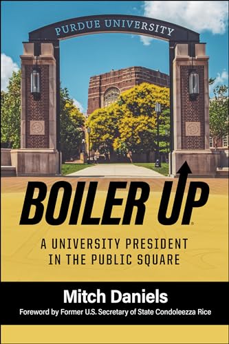 Boiler Up: A University President in the Public Square (The Founders Series)